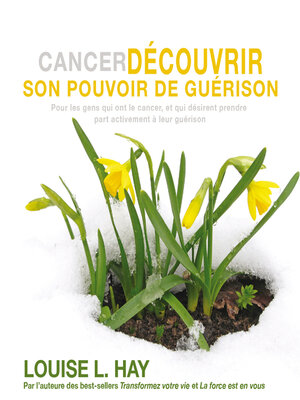 cover image of Cancer--Découvrir son pouvoir de guérison